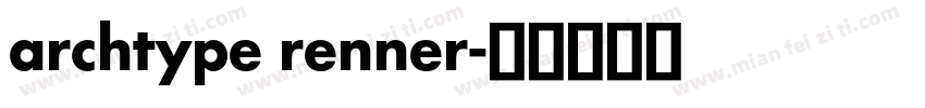 archtype renner字体转换